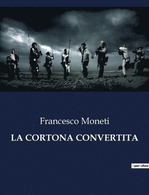 La Cortona Convertita 1