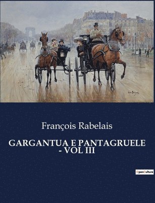 François Rabelais - Gargantua E Pantagruele - Vol III, Häftad