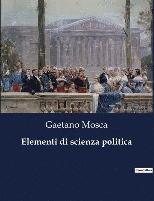 Gaetano Mosca - Elementi di scienza politica, Häftad