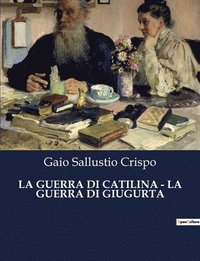 bokomslag La Guerra Di Catilina - La Guerra Di Giugurta