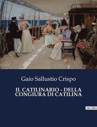 bokomslag Catilinario - Della Congiura Di Catilina