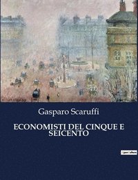 bokomslag Economisti del Cinque E Seicento