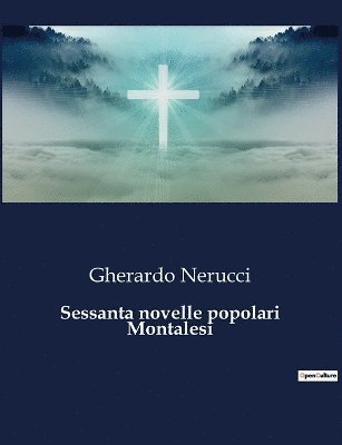 Sessanta novelle popolari Montalesi 1