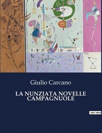 bokomslag La Nunziata Novelle Campagnuole