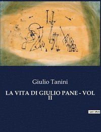 bokomslag La Vita Di Giulio Pane - Vol II