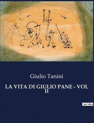 La Vita Di Giulio Pane - Vol II 1