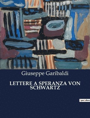 Lettere a Speranza Von Schwartz 1