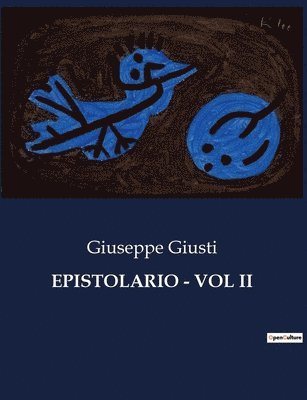 Giuseppe Giusti - Epistolario - Vol II, Häftad