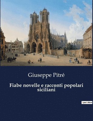 bokomslag Fiabe novelle e racconti popolari siciliani