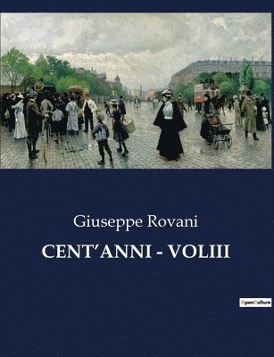 Cent'anni - Voliii 1