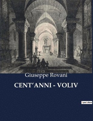 Cent'anni - Voliv 1