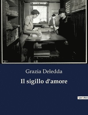 Grazia Deledda - sigillo d'amore, Häftad