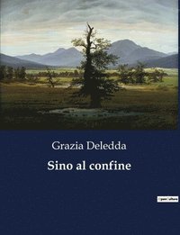bokomslag Sino al confine
