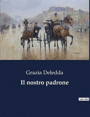 Grazia Deledda - nostro padrone, Häftad