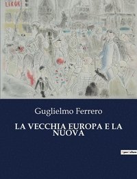 bokomslag Vecchia Europa E La Nuova