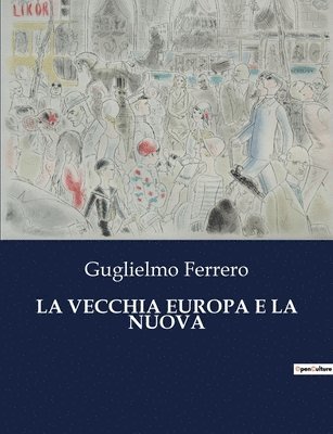 bokomslag Vecchia Europa E La Nuova