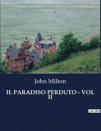 bokomslag Il Paradiso Perduto - Vol II
