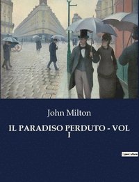 bokomslag Il Paradiso Perduto - Vol I