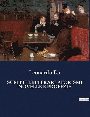 Scritti Letterari Aforismi Novelle E Profezie 1