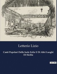 bokomslag Canti Popolari Delle Isole Eolie E Di Altri Luoghi Di Sicilia