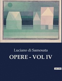 bokomslag Opere - Vol IV