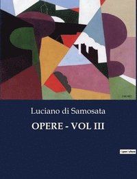 bokomslag Opere - Vol III