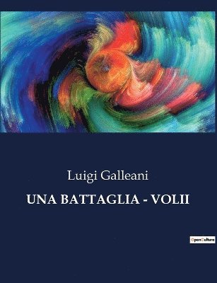 bokomslag Una Battaglia - Volii