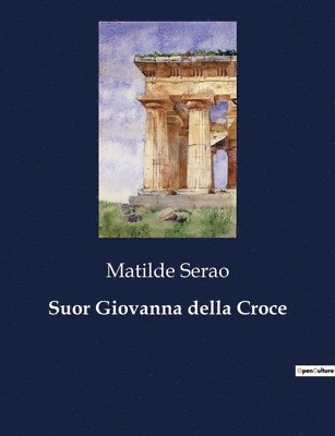 Matilde Serao - Suor Giovanna della Croce, Häftad