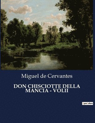 Miguel De Cervantes, Miguel de Cervantes - Don Chisciotte Della Mancia - Volii, Häftad