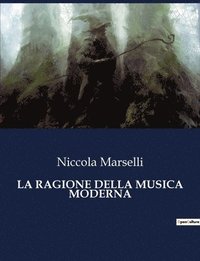 bokomslag Ragione Della Musica Moderna