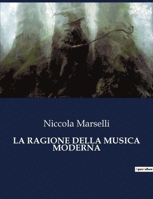 bokomslag Ragione Della Musica Moderna