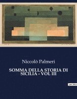 Somma Della Storia Di Sicilia - Vol III 1