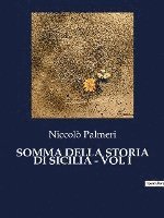 bokomslag Somma Della Storia Di Sicilia - Vol I