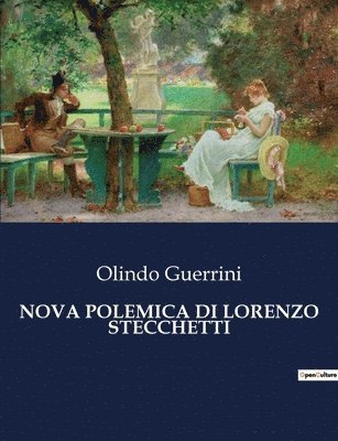 Nova Polemica Di Lorenzo Stecchetti