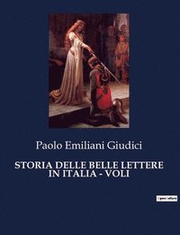 bokomslag Storia Delle Belle Lettere in Italia - Voli