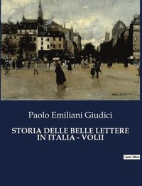 bokomslag Storia Delle Belle Lettere in Italia - Volii