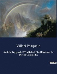 bokomslag Antiche Leggende E Tradizioni Che Illustrano La Divina Commedia