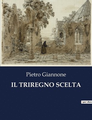 Il Triregno Scelta 1