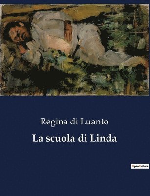 Regina Di Luanto - scuola di Linda, Häftad