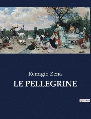 bokomslag Le Pellegrine