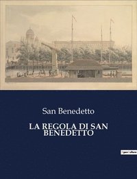 bokomslag La Regola Di San Benedetto