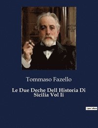 bokomslag Le Due Deche Dell Historia Di Sicilia Vol Ii