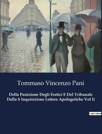 bokomslag Della Punizione Degli Eretici E Del Tribunale Della S Inquisizione Lettere Apologetiche Vol Ii