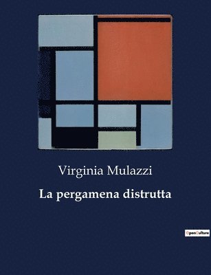 Virginia Mulazzi - pergamena distrutta, Häftad