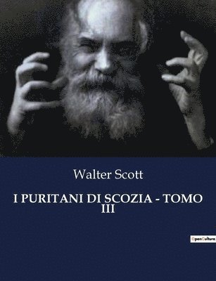 bokomslag I Puritani Di Scozia - Tomo III