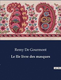 bokomslag Le IIe livre des masques