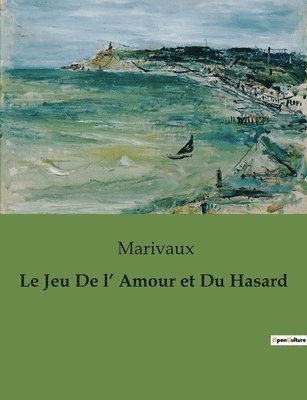 bokomslag Le Jeu De l' Amour et Du Hasard