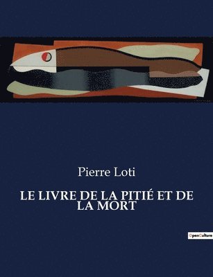 bokomslag Le Livre de la Piti Et de la Mort