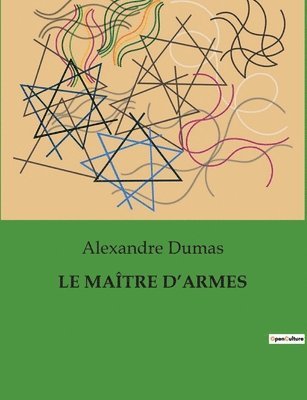 Alexandre Dumas - Maître d'Armes, Häftad