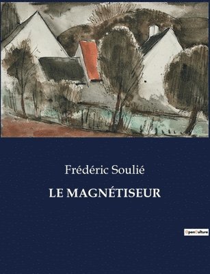 Le Magntiseur 1